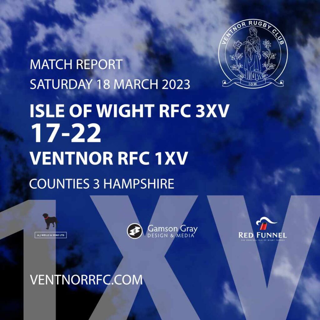 Isle of Wight RFC 1XV 17-22 Ventnor RFC 1XV Sat 18 March 2023