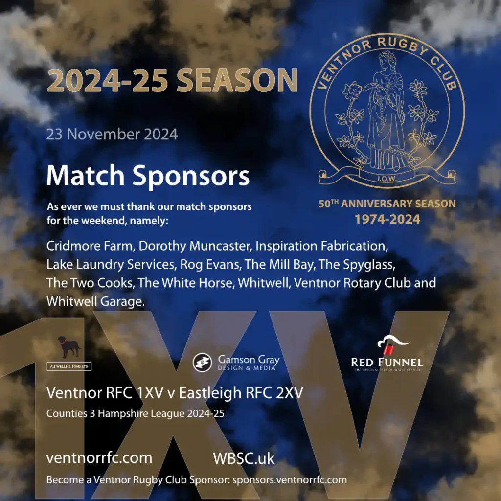 Ventnor Rugby Club Match Sponsors 23 November 2024