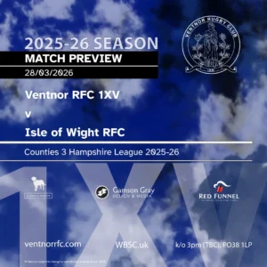 Huge Game Today at Watcombe today for Ventnor RFC 1XV 28 March