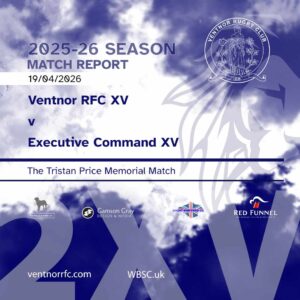 Match report The Tristan Price Memorial Match at Ventnor Rugby Club 19th April 2026 
