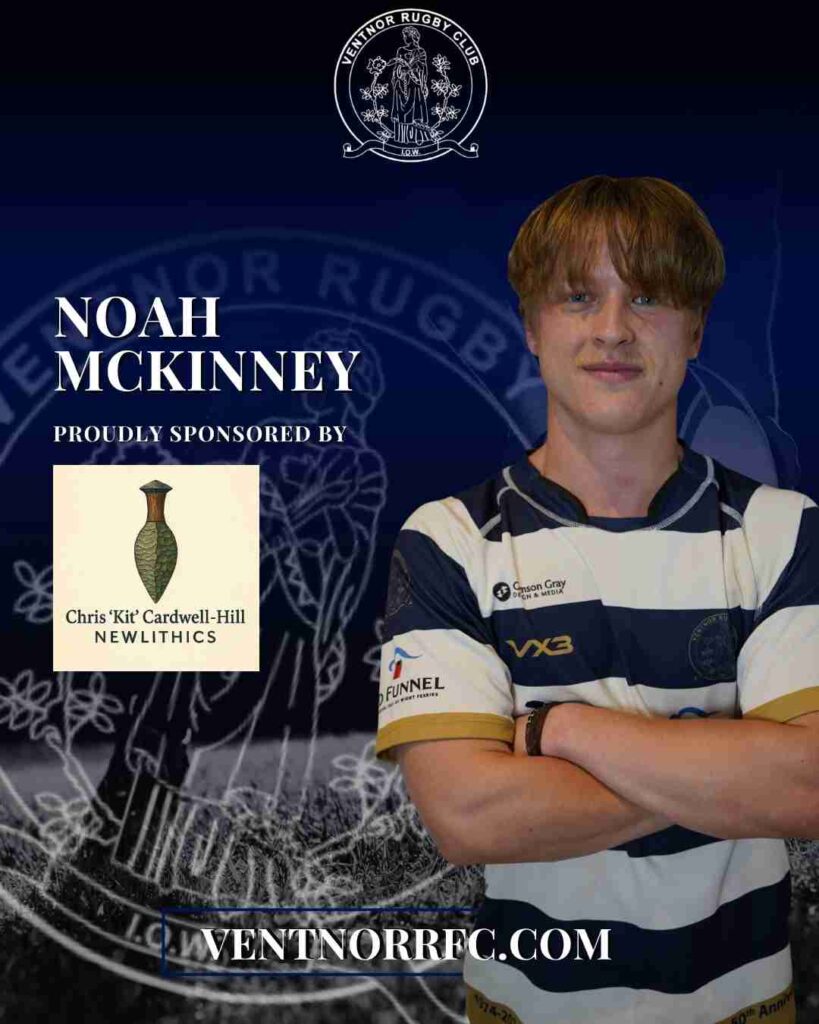 Noah McKinney Rugby Player Sponsorship 2025-26 season from Chris ‘Kit’ Cardwell-Hill – Newlithics