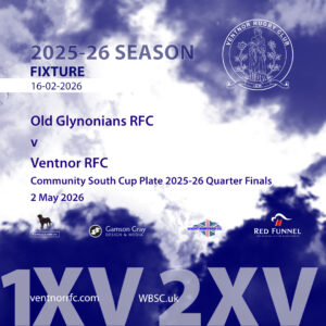 Old Glynonians RFC v Ventnor RFC Community South Cup Plate 2025-26 Quarter Finals Draw
