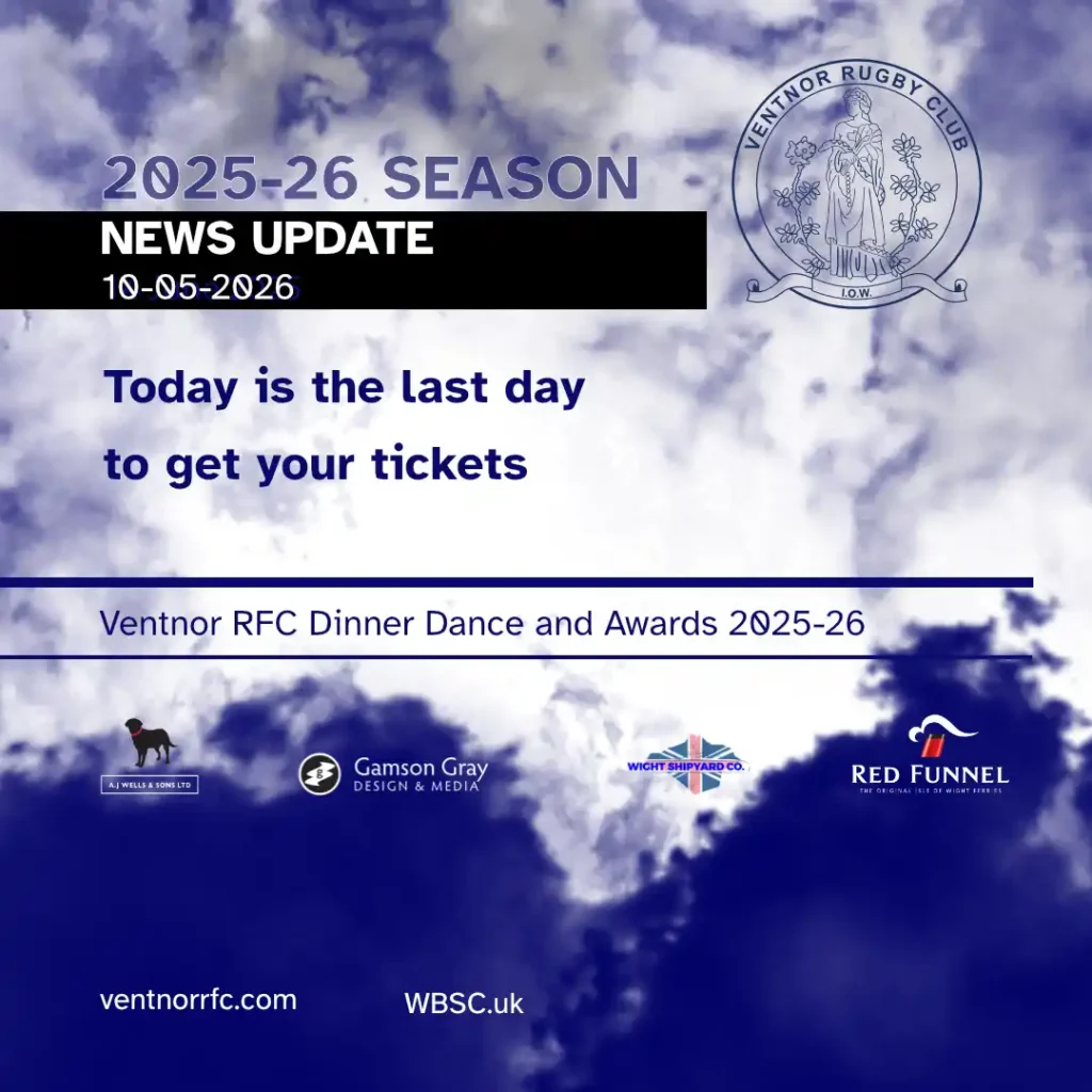Today is the last day to get your tickets to the Ventnor RFC Dinner Dance and Awards 2025-26