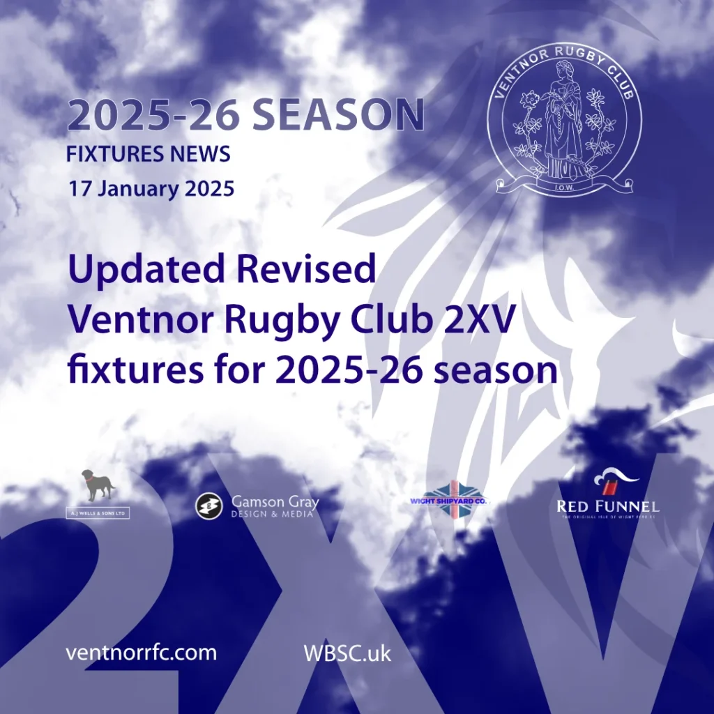 Updated Revised Ventnor Rugby Club 2XV fixtures for 2025-26 season
