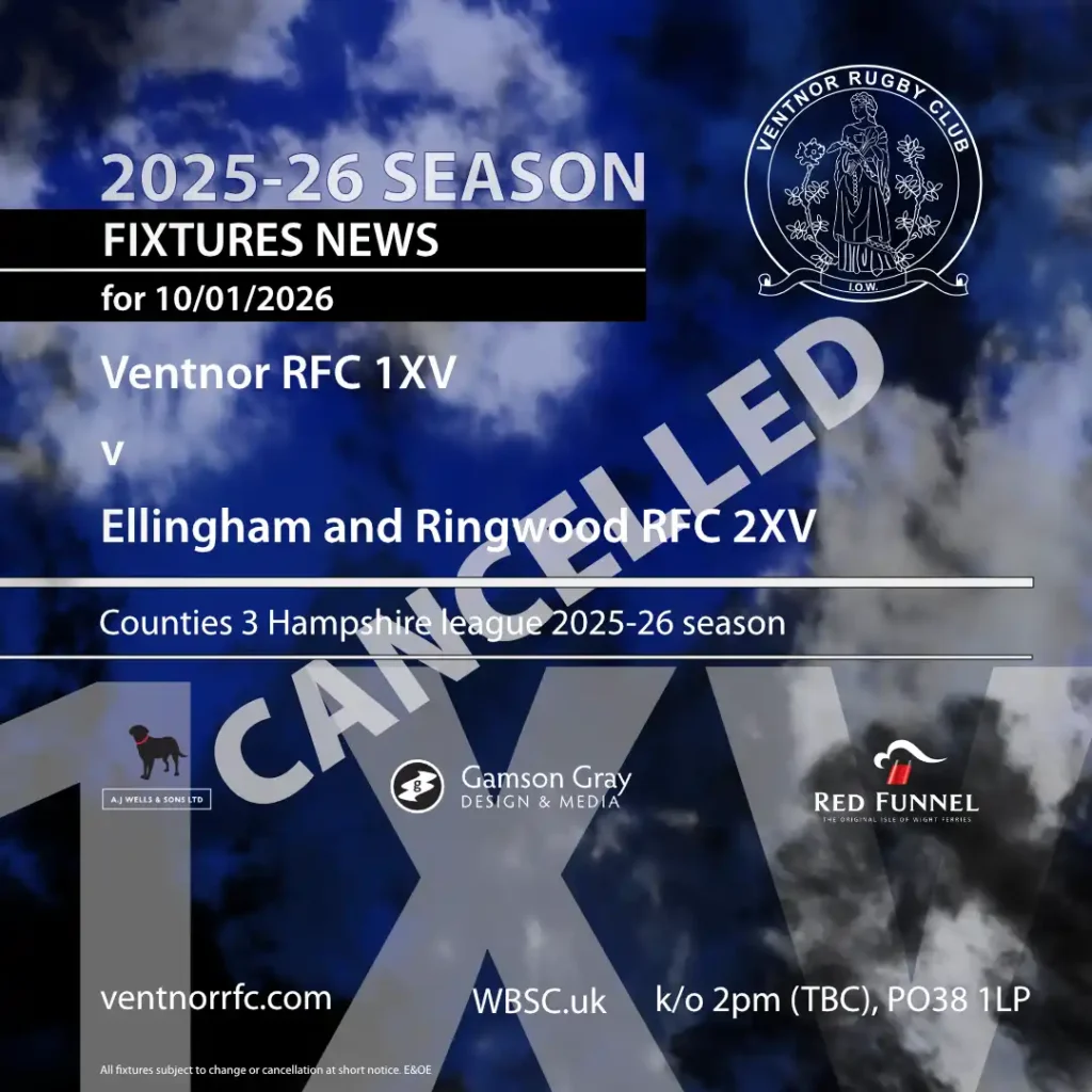 Ventnor RFC 1st XV v Ellingham & Ringwood RFC 2nd XV fixture 10-01-2026 – CANCELLED