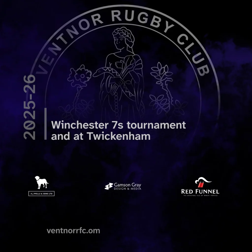 Ventnor Rugby Club at the Winchester 7s tournament and at Twickenham 