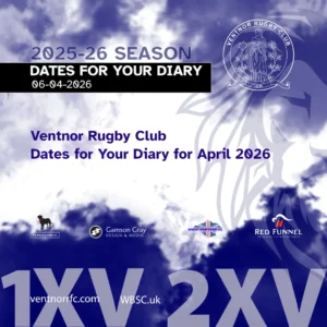 Ventnor Rugby Club Dates for Your Diary for April 2026